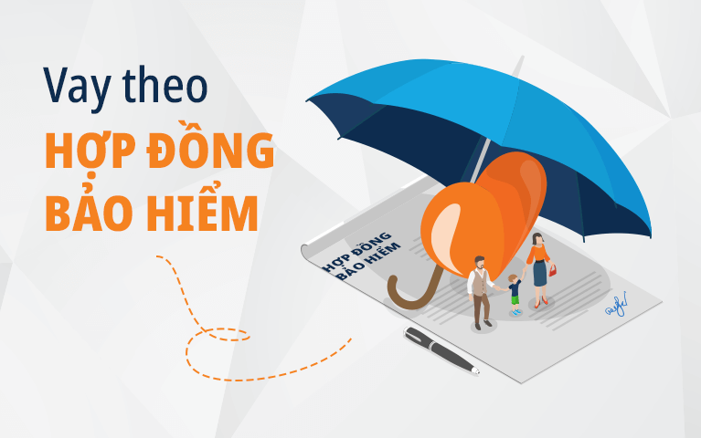vay theo hợp đồng bảo hiểm