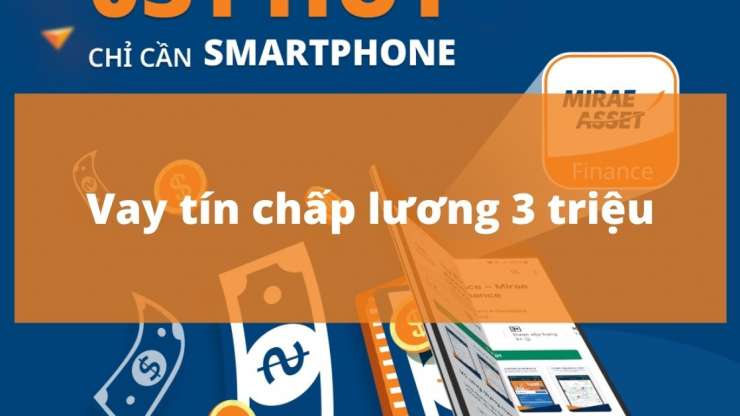 Vay tín chấp lương 3 triệu